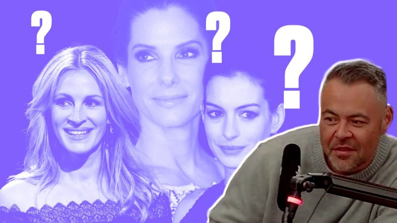 Nickson can't tell the difference between Julia Roberts, Sandra Bullock and Anne Hathway