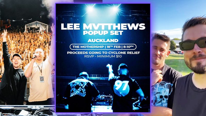 Lee Mvtthews announce two-hour pop-up set to raise money for Cyclone Gabrielle relief