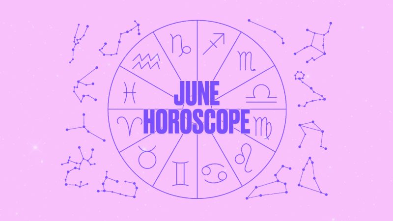Here’s your June horoscope because lord knows we need all the cosmic help we can get rn